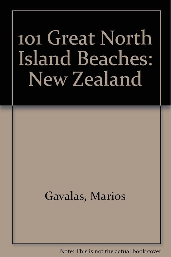 101 Great North Island Beaches cover image