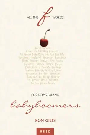 All the F Words for New Zealand Babyboomers cover image