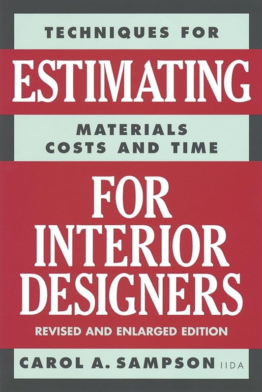 Techniques for Estimating Materials, Costs, and Time for Interior Designers cover image