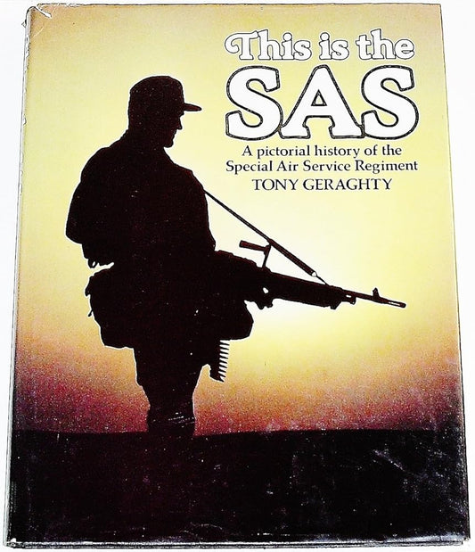 This is the SAS: A pictorial history of the Special Air Service Regiment cover image