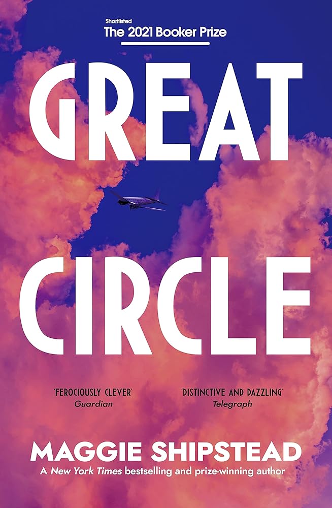 Great Circle: the dazzling, instant New York Times bestseller cover image
