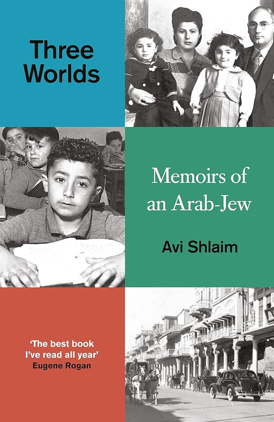 Three Worlds: Memoirs of an Arab-Jew - WINNER OF THE PEN HESSELL-TILTMAN PRIZE cover image
