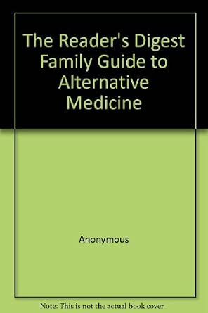 The Reader s Digest family guide to alternative medicine cover image