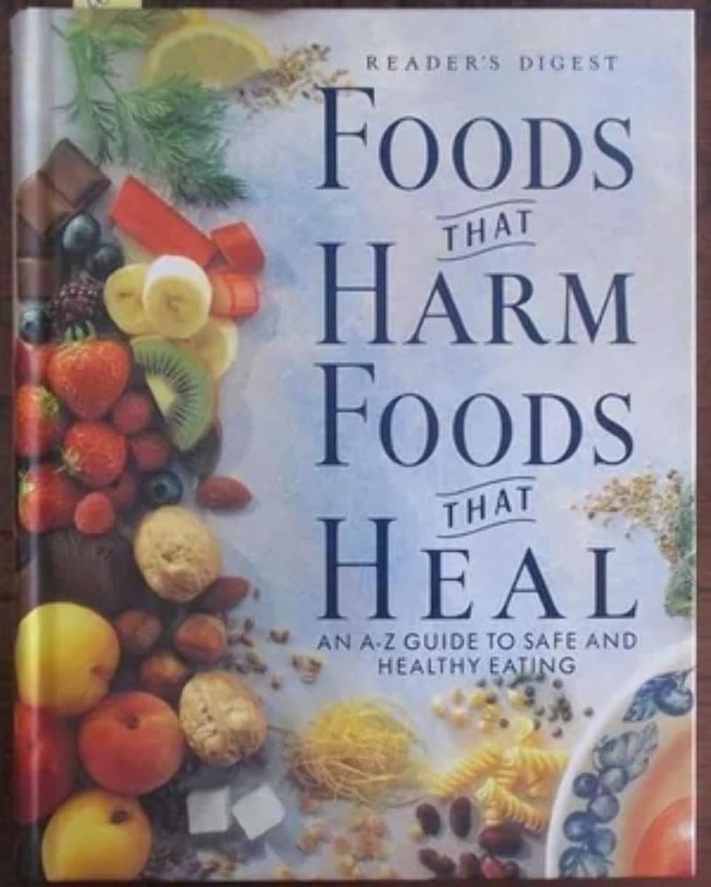 Foods That Harm, Foods That Heal cover image