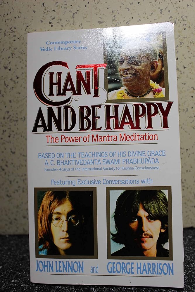 Chant and Be Happy: The Power of Meditation cover image