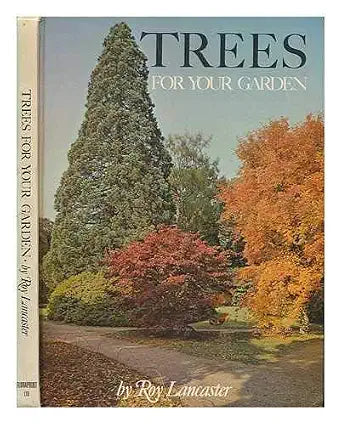 Trees for Your Garden cover image