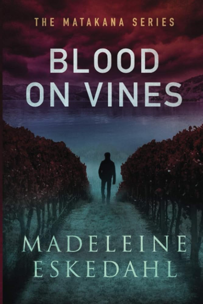 Blood On Vines: The Matakana Series: 1 cover image