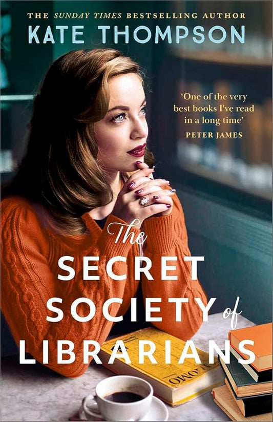 The Secret Society of Librarians: Inspired by a true story, a completely gripping and unforgettable WW2 historical novel cover image