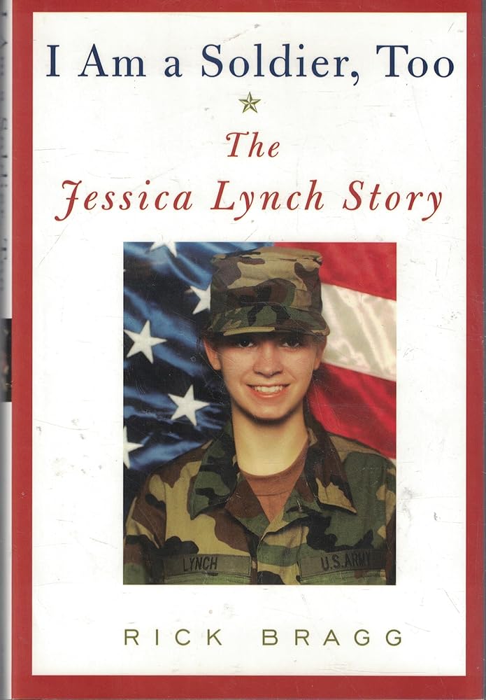 I Am a Soldier, Too: The Jessica Lynch Story cover image