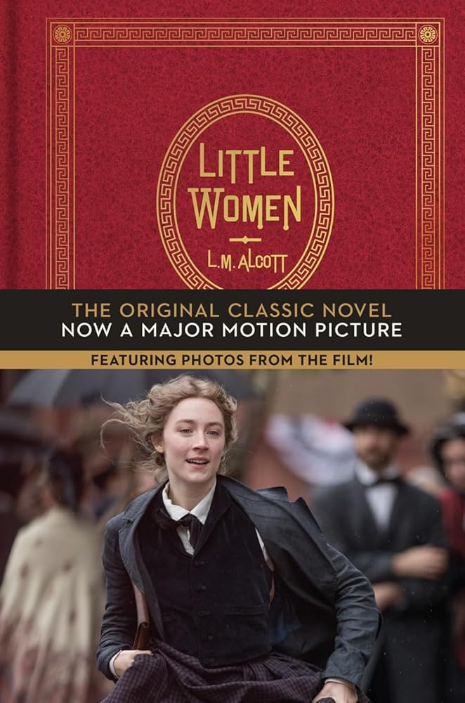 Little Women:The Original Classic Novel Featuring Photos from the Film! cover image