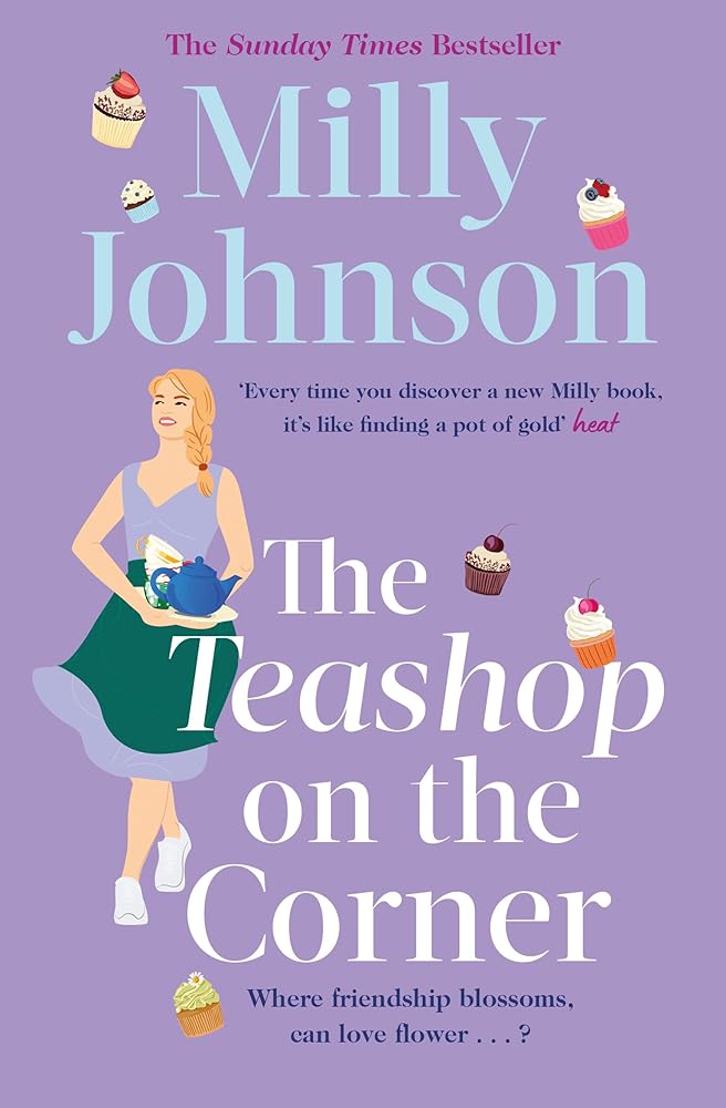 The Teashop on the Corner: Life is full of second chances, if only you keep your heart open for them. cover image