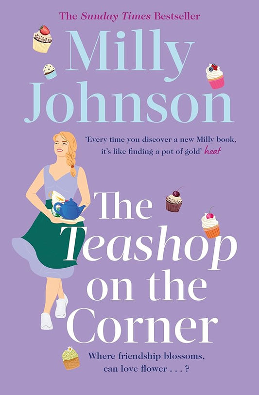 The Teashop on the Corner: Life is full of second chances, if only you keep your heart open for them. cover image