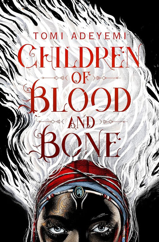 Children of Blood and Bone (Legacy of Orisha) [Mar 08, 2018] Adeyemi, Tomi cover image
