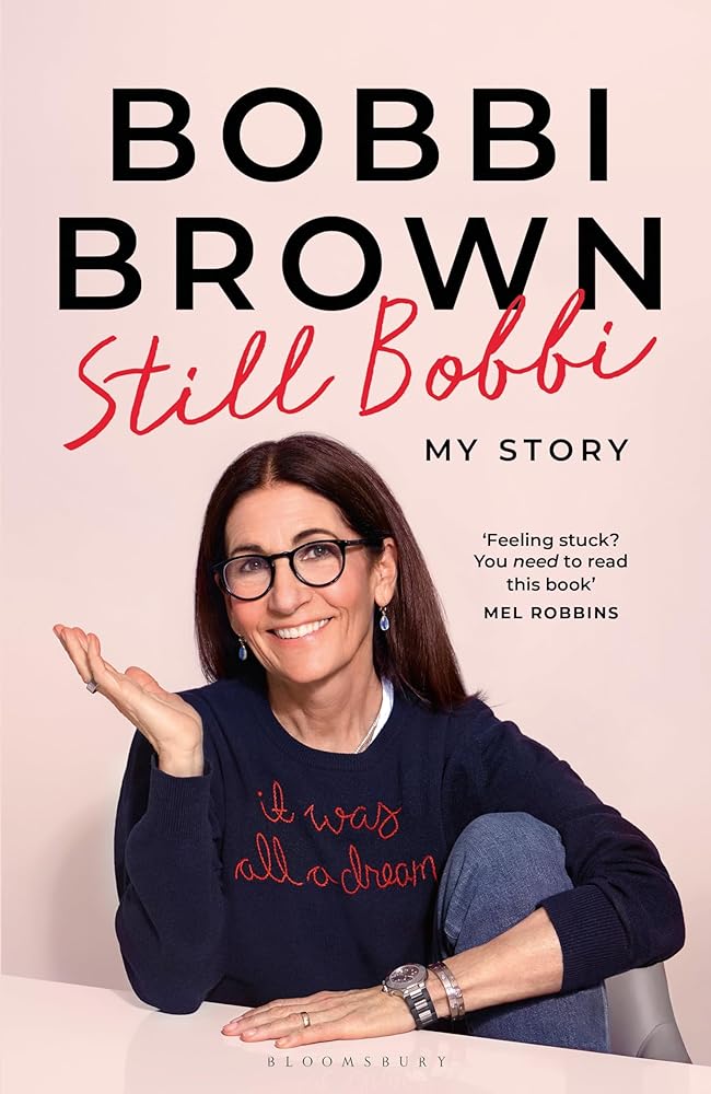 Still Bobbi: Stories of authenticity, resilience and reinvention from the iconic entrepreneur cover image