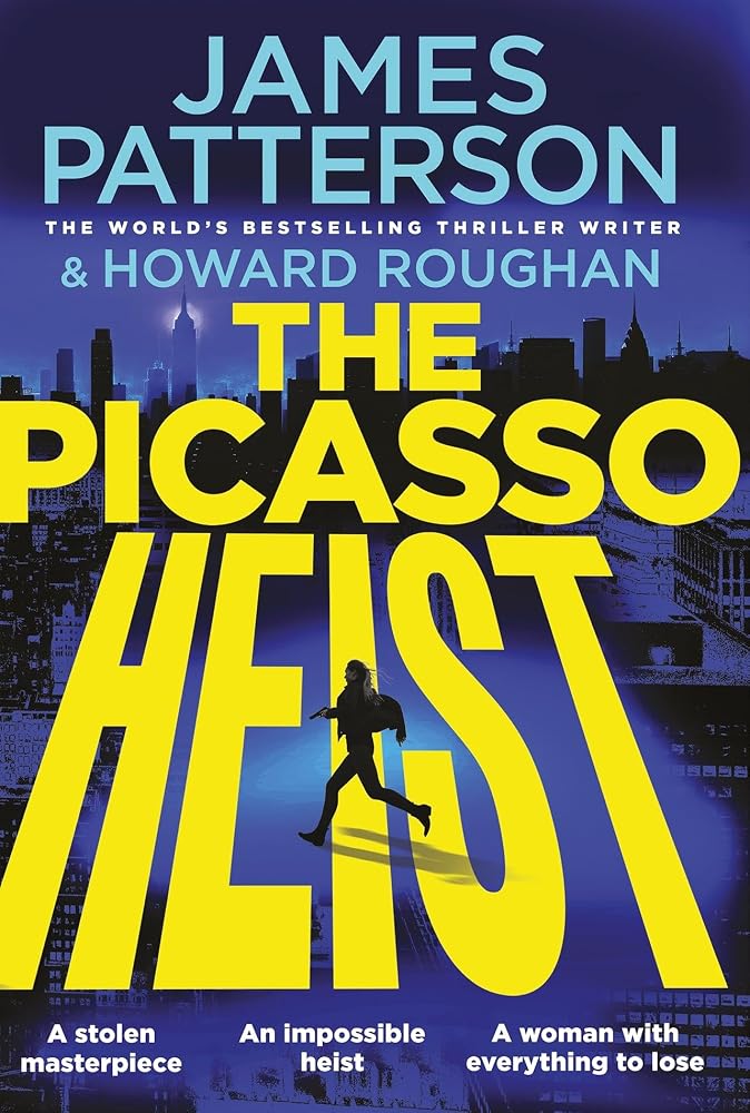 The Picasso Heist: The addictive and unmissable new thriller from Sunday Times bestselling author cover image