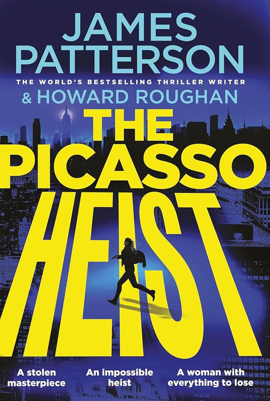 The Picasso Heist: The addictive and unmissable new thriller from Sunday Times bestselling author cover image