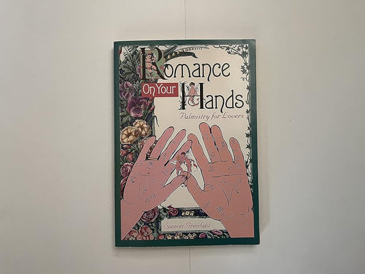 Romance On Your Hands: Palmistry for Lovers cover image