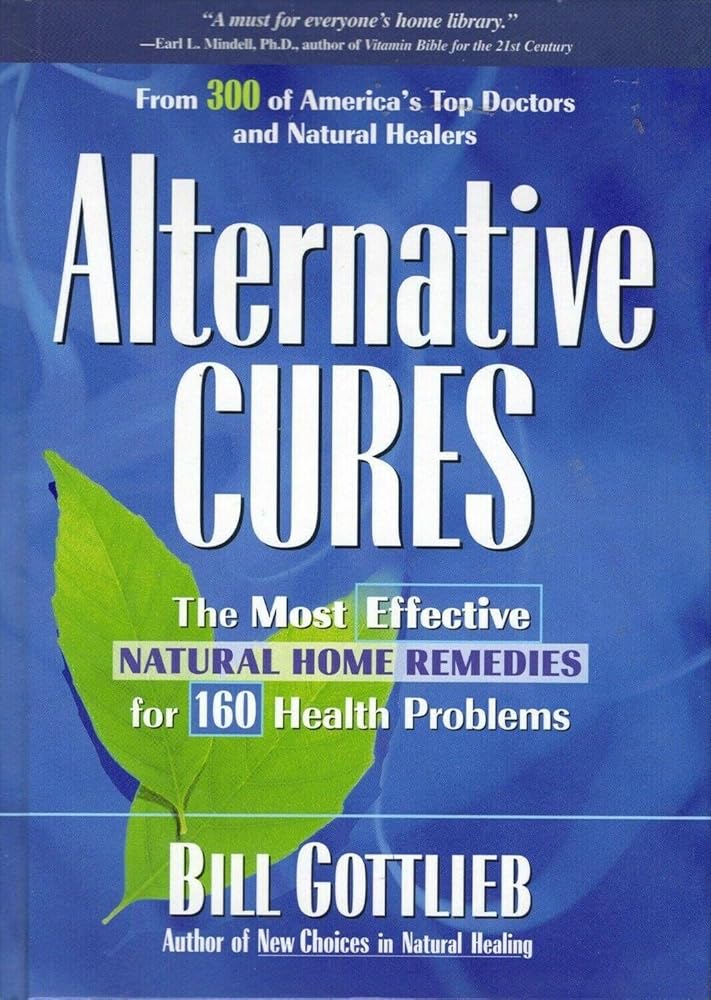 Alternative Cures: The Most Effective Natural Home Remedies for 160 Health Problems cover image
