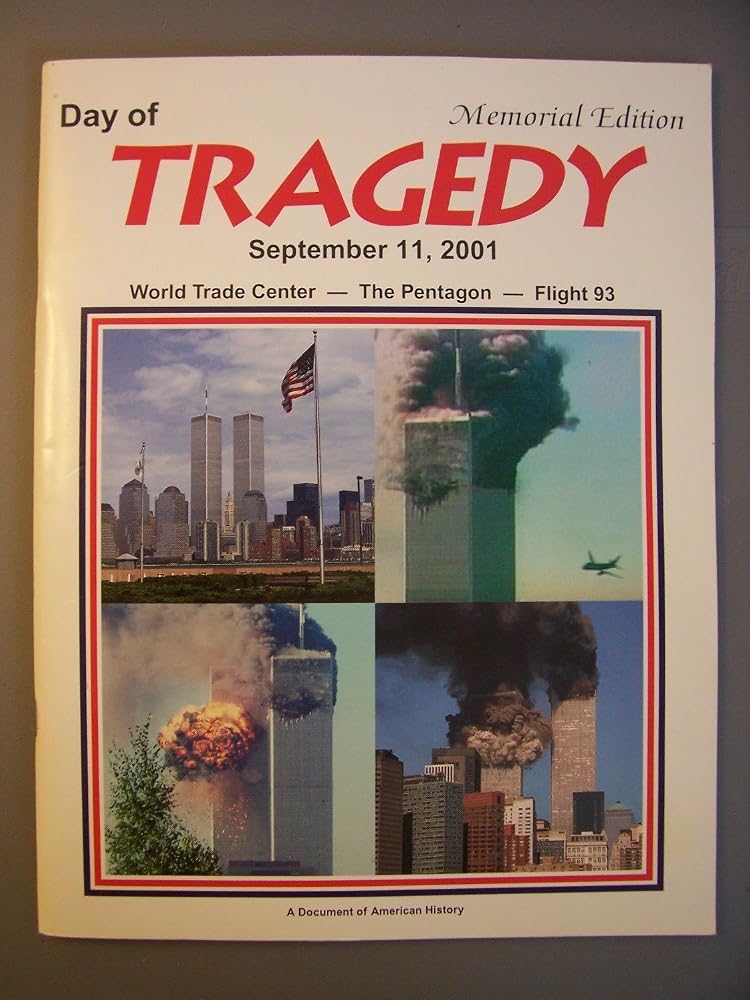 Day of Tragedy, September 11, 2001: World Trade Center, The Pentagon, Flight 93 cover image