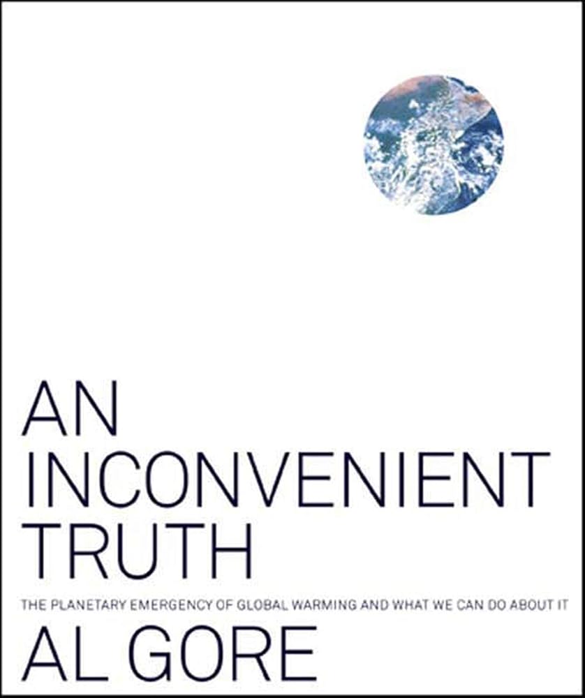 An Inconvenient Truth: The Planetary Emergency of Global Warming and What We Can Do About It cover image