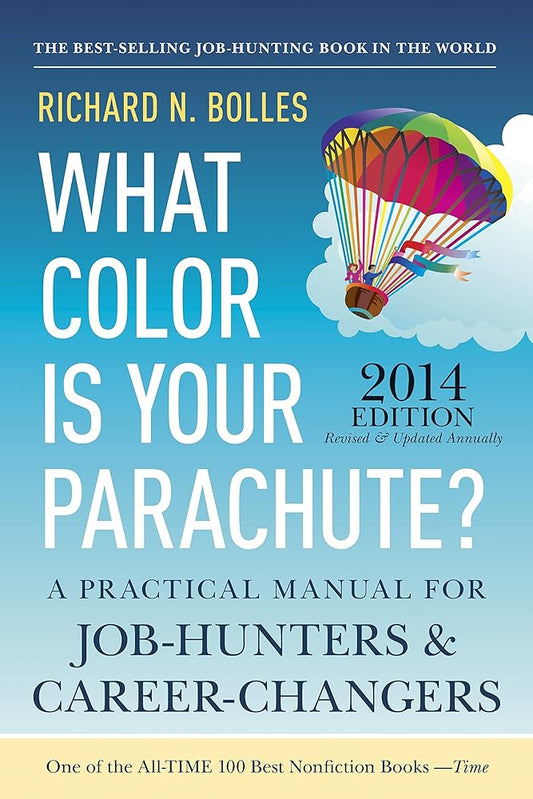 What Color Is Your Parachute? 2014: A Practical Manual for Job-Hunters and Career-Changers cover image