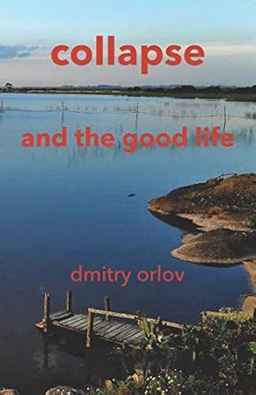 Collapse and the Good Life cover image