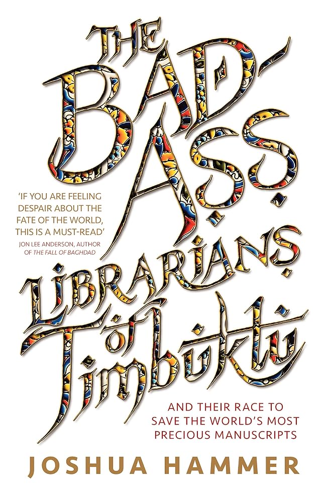 The Bad-Ass Librarians of Timbuktu cover image