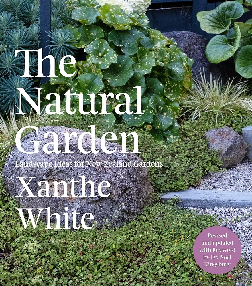 The Natural Garden: Landscape Ideas for New Zealand Gardens cover image