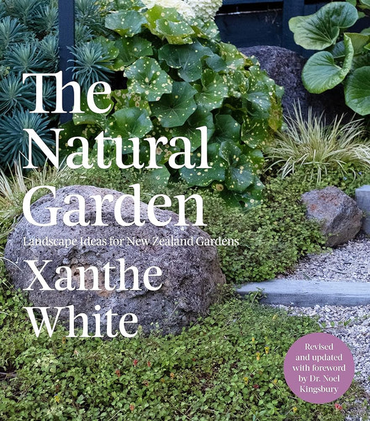 The Natural Garden: Landscape Ideas for New Zealand Gardens cover image