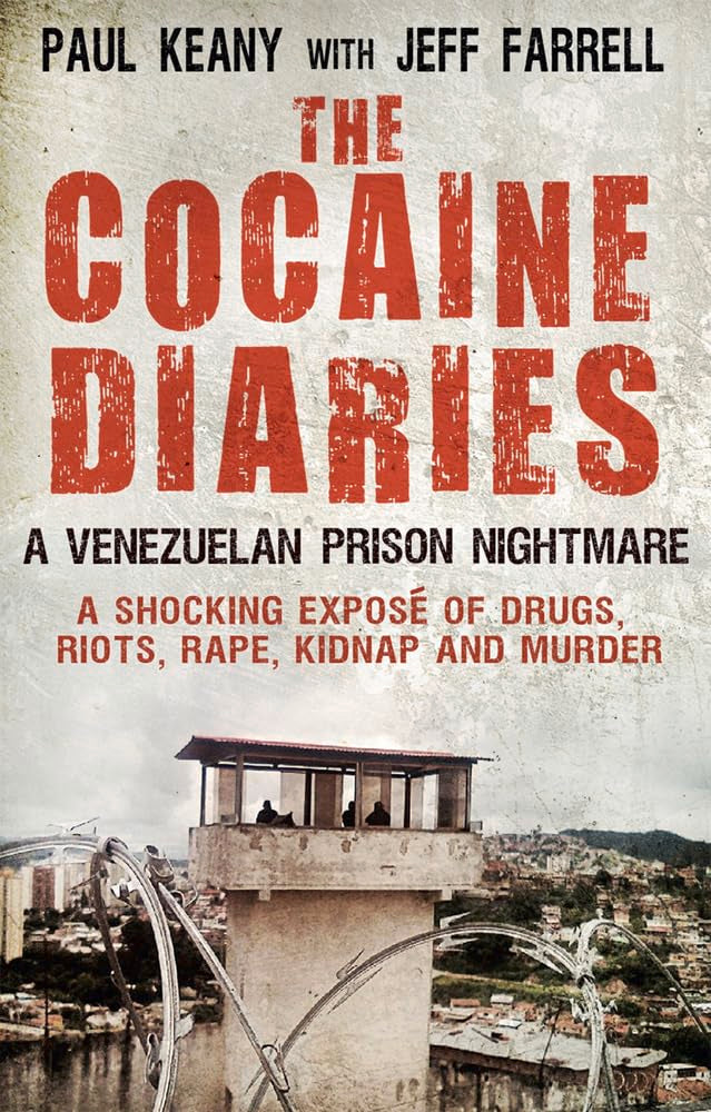 The Cocaine Diaries: A Venezualan Prison Nightmare cover image