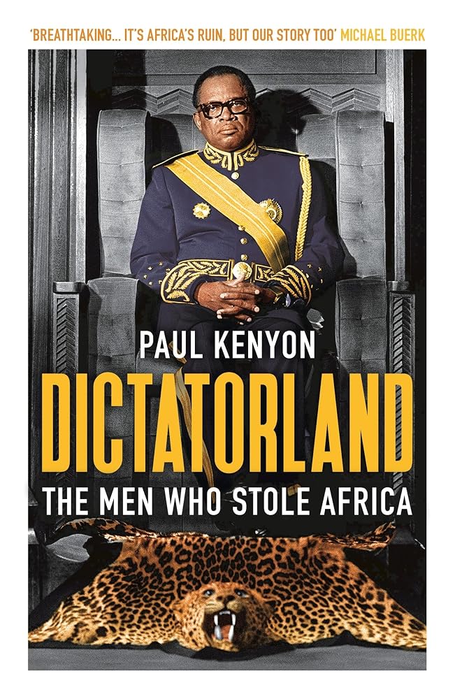 Dictatorland: The Men Who Stole Africa cover image