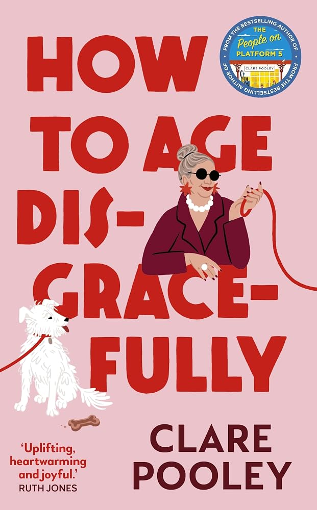 How to Age Disgracefully cover image