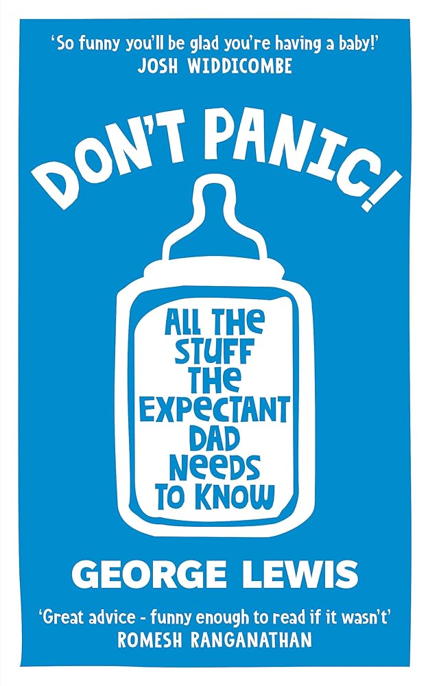 DON'T PANIC!: All the Stuff the Expectant Dad Needs to Know by ‘the funniest dad on Instagram’ (Sara Cox BBC Radio2) cover image