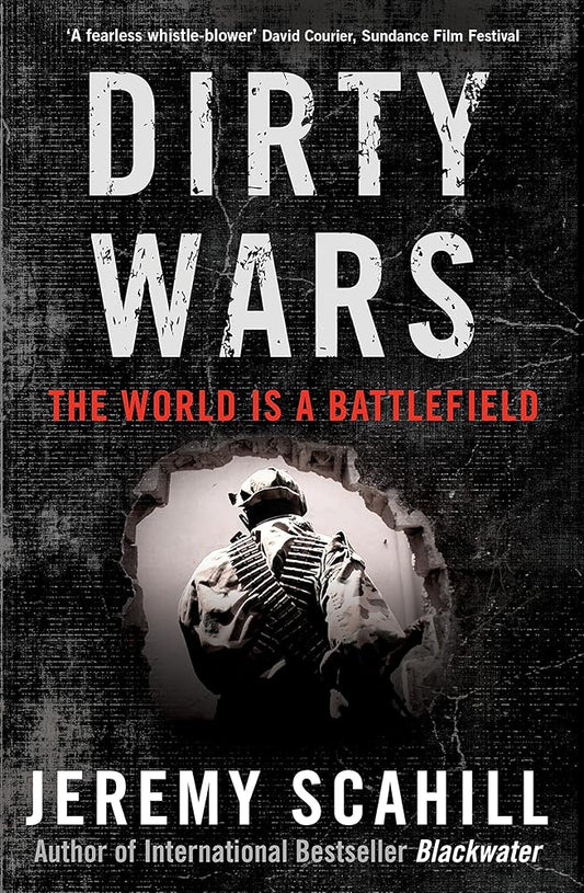 Dirty Wars: The world is a battlefield cover image