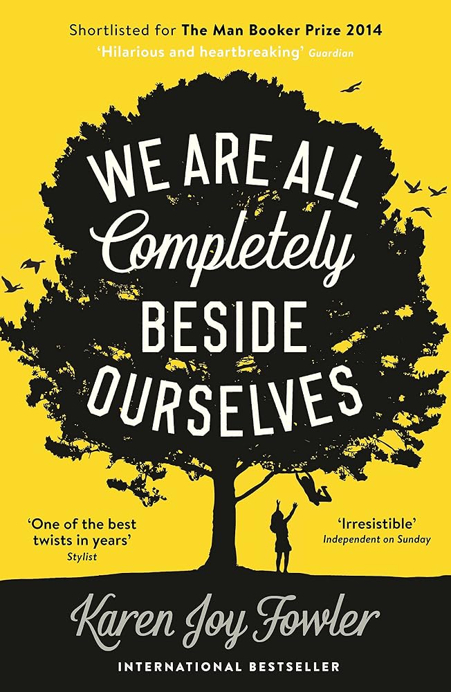 We Are All Completely Beside Ourselves cover image