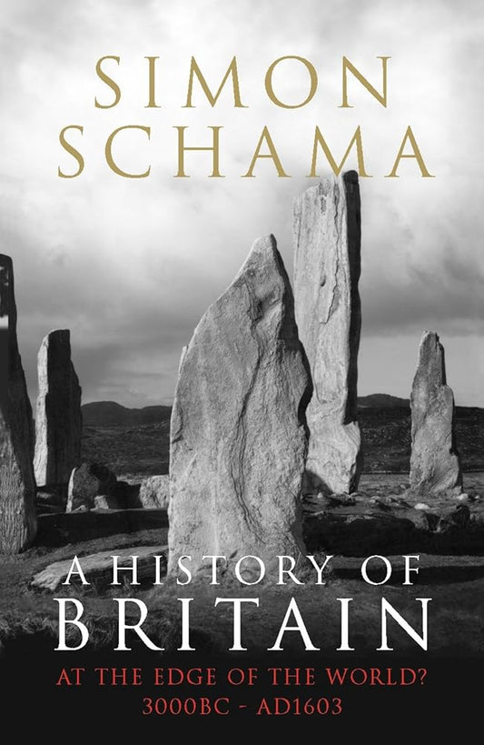 A History of Britain - Volume 1: At the Edge of the World? 3000 BC-AD 1603 cover image