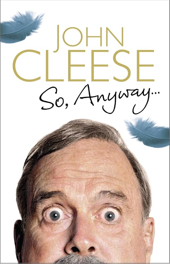 So, Anyway...: The Autobiography cover image