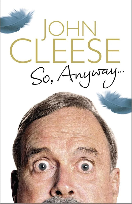 So, Anyway...: The Autobiography cover image