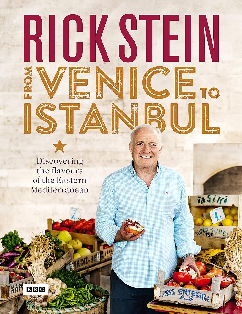 Rick Stein: From Venice to Istanbul: Discovering the Flavours of the Eastern Mediterranean cover image