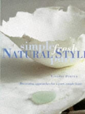 Natural Style: Decorating Approaches for a Pure, Simple Home cover image