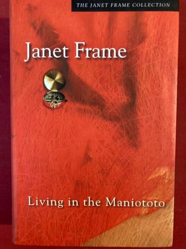 Living in the Maniototo (The Janet Frame Collection) cover image