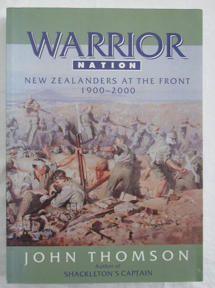 Warrior nation: New Zealanders at the front, 1900-2000 cover image