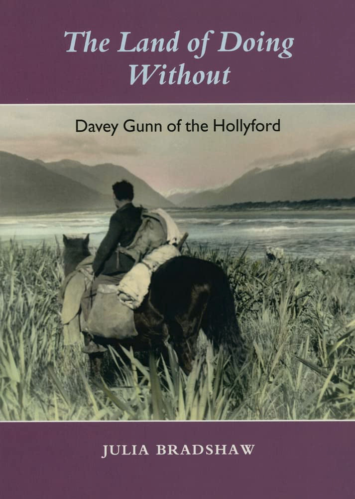 The Land of Doing Without: Davey Gunn of the Hollyford cover image