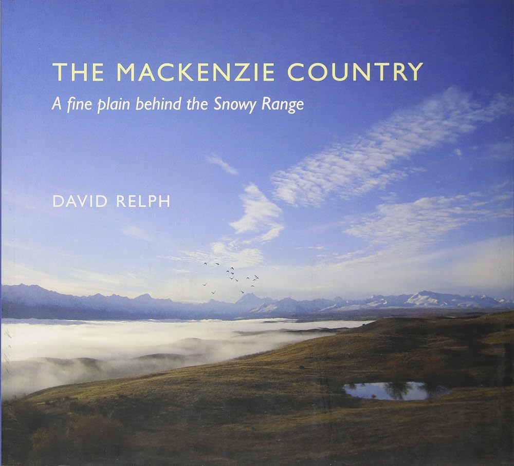 Mackenzie Country*******: A Fine Plain Behind the Snowy Range cover image