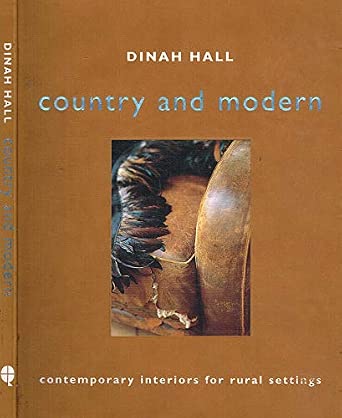 Country and Modern: Contemporary Interiors for Rural Settings cover image