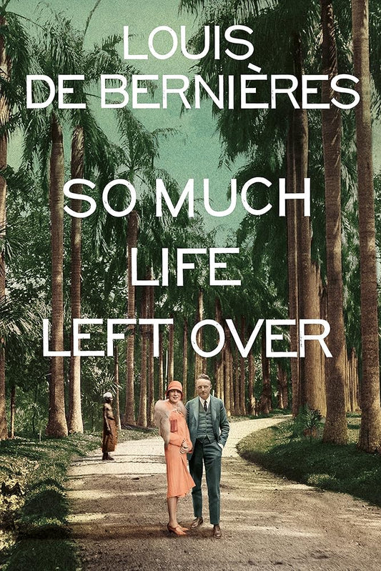 So Much Life Left Over cover image