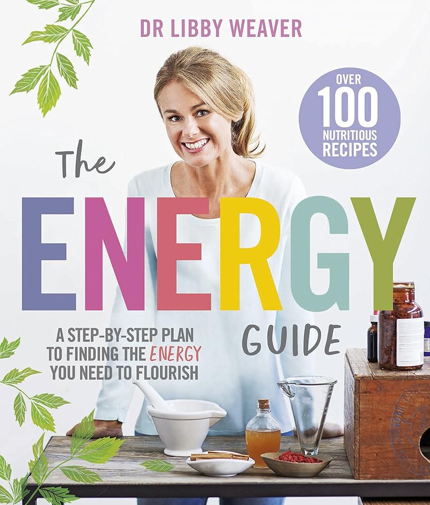 The Energy Guide: A Step-by-Step Plan to Finding the Energy You Need to Flourish cover image