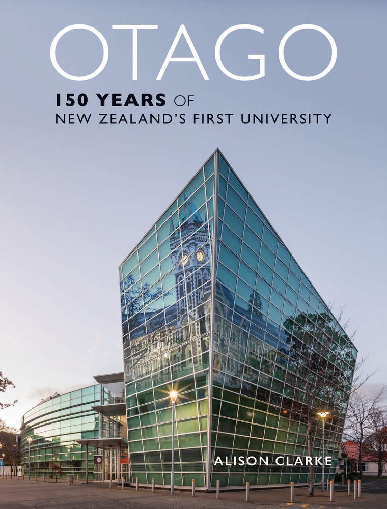 Otago: 150 Years of New Zealand’s First University cover image