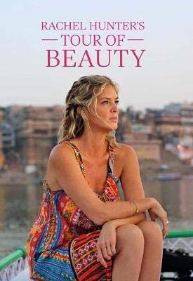 Rachel Hunter's Tour of Beauty cover image
