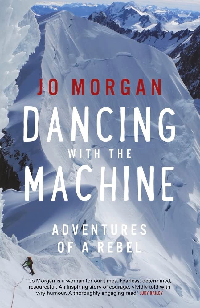 Dancing with the Machine: Adventures of a rebel cover image